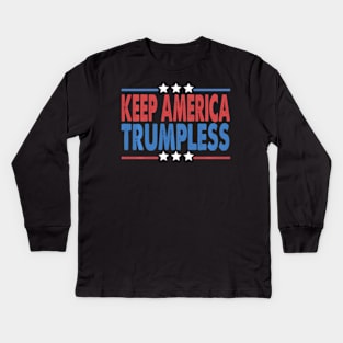Keep America Trumpless 2024 Patriotic Democracy Trumpless Kids Long Sleeve T-Shirt